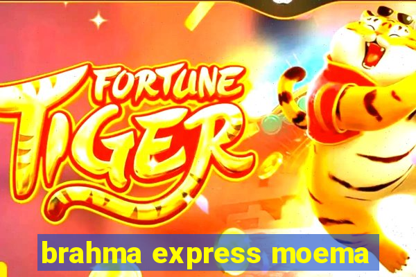 brahma express moema